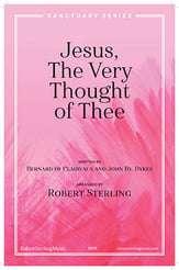 Jesus the Very Thought of Thee SATB choral sheet music cover
